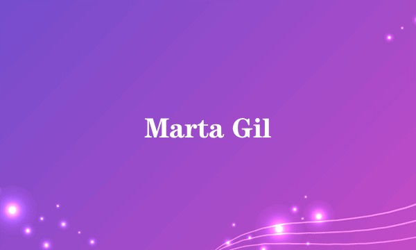 Marta Gil