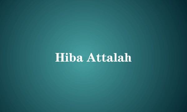Hiba Attalah