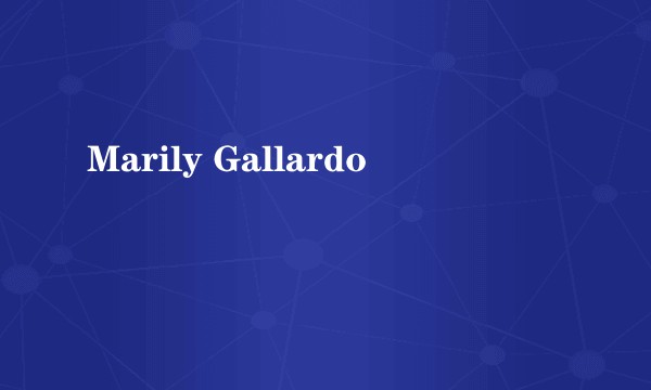 Marily Gallardo