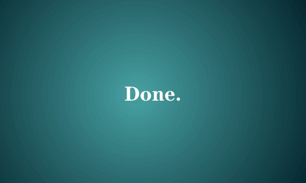 Done.