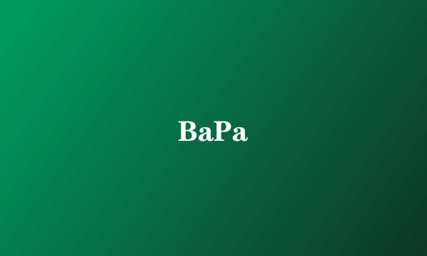 BaPa