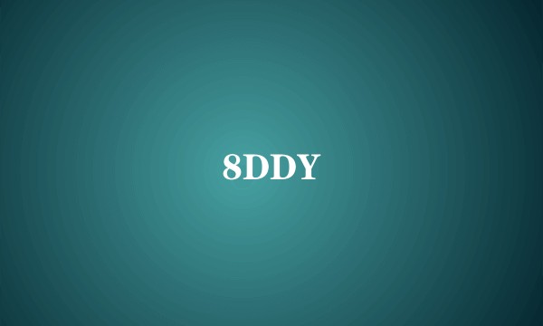 8DDY
