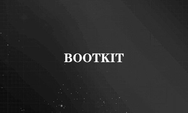 BOOTKIT