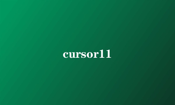 cursor11