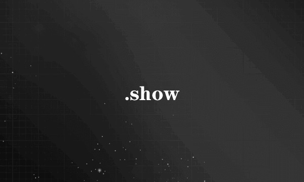 .show