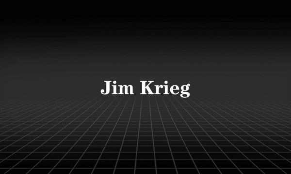Jim Krieg