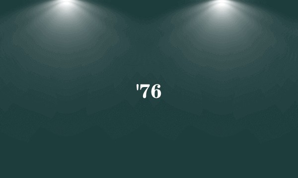 '76