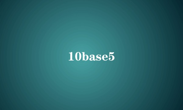 10base5