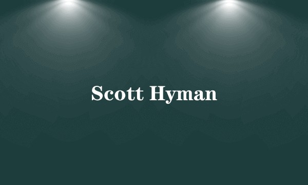 Scott Hyman