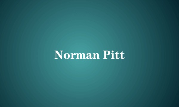 Norman Pitt