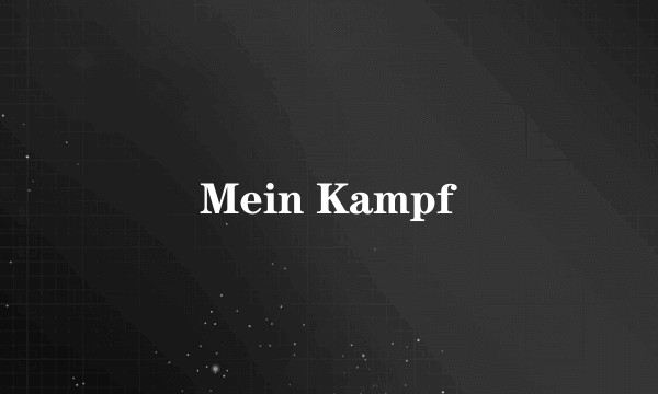 Mein Kampf