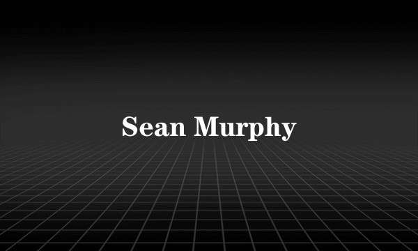Sean Murphy