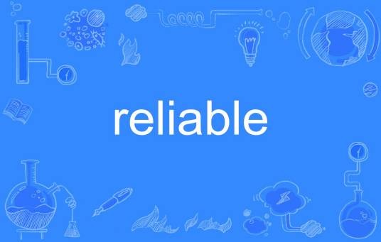 reliable