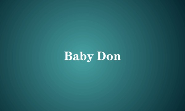 Baby Don