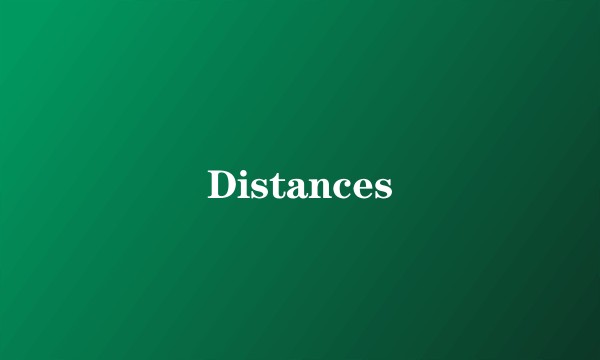 Distances
