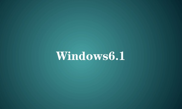 Windows6.1