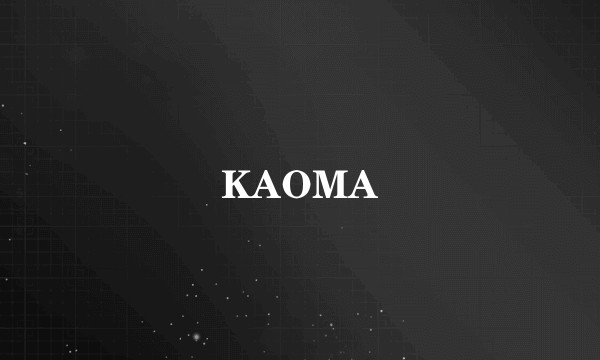 KAOMA
