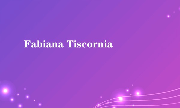 Fabiana Tiscornia