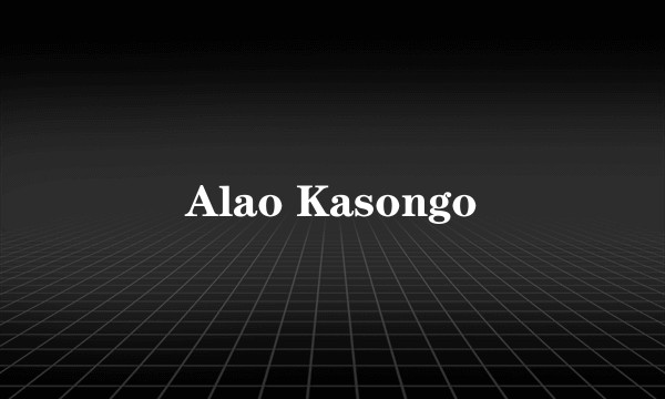 Alao Kasongo